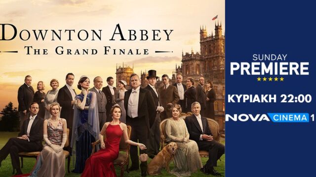 Downton Abbey, The Grand Finale: Η κινηματογραφική